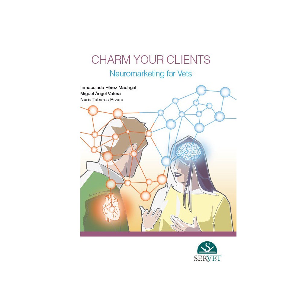 Charm your clients. 
Neuromarketing for vets - Veterinary book - cover book -
