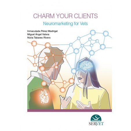 Charm your clients. 
Neuromarketing for vets - Veterinary book - cover book -
