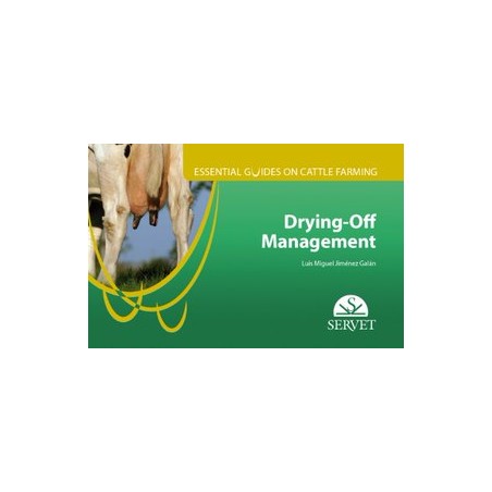 Drying-off Management. Essential Guides on Cattle Farming - Veterinary book - cover book - Luis Galan