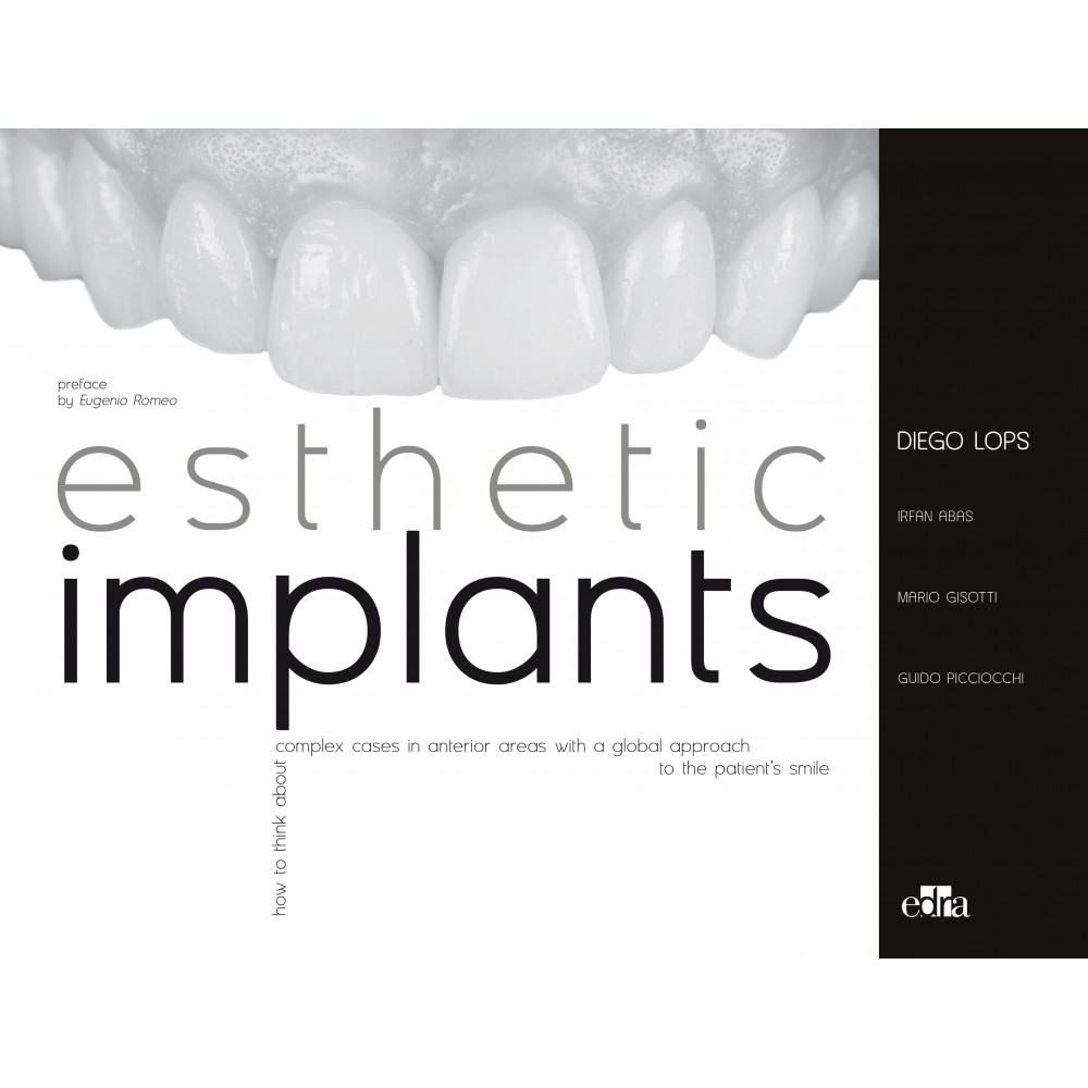 Esthetic Implants - book details - dentistry book - Guido Picciocchi -Mario Gisotti - Diego Lops