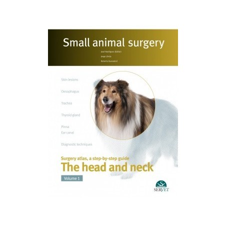 The head and neck. Vol. I - Small animal surgery - Book Cover - Veterinary Book