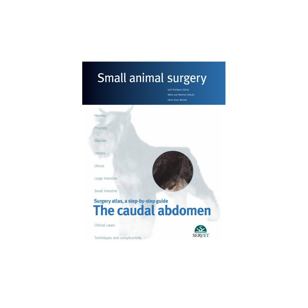 The caudal abdomen - Small animal surgery - Book Cover - Dentistry book