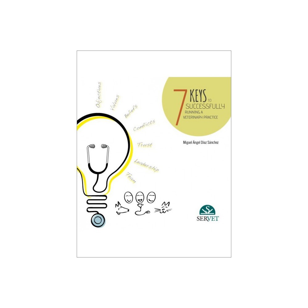 7 Keys to Successfully Running a Veterinary Practice - Book cover - veterinary book